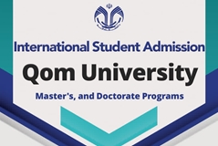 Admission of International Students to Qom University for Master’s and Doctoral Programs 